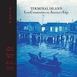 Terminal Island: Lost Communities on America’s Edge