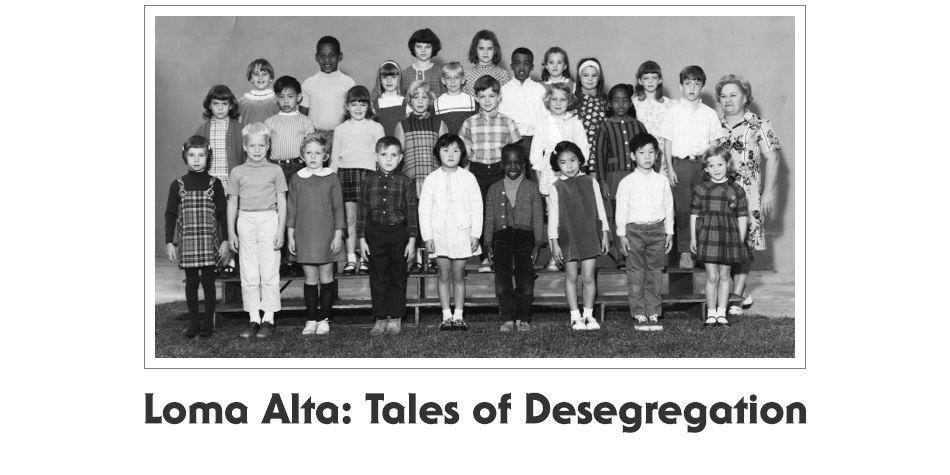 Loma Alta: Tales of Desegregation